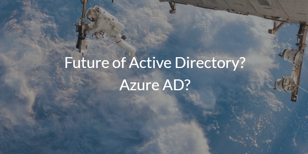 Is Azure the Future of Active Directory