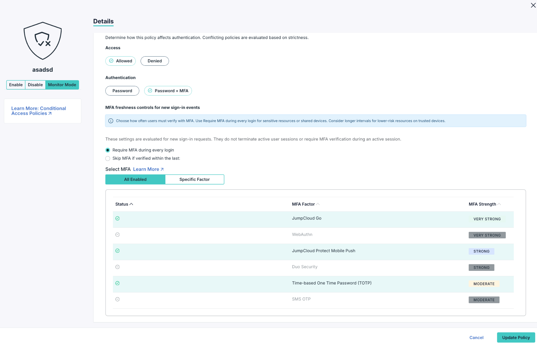 Conditional Access Policy Details panel showing Require MFA during every login selected under MFA freshness controls.