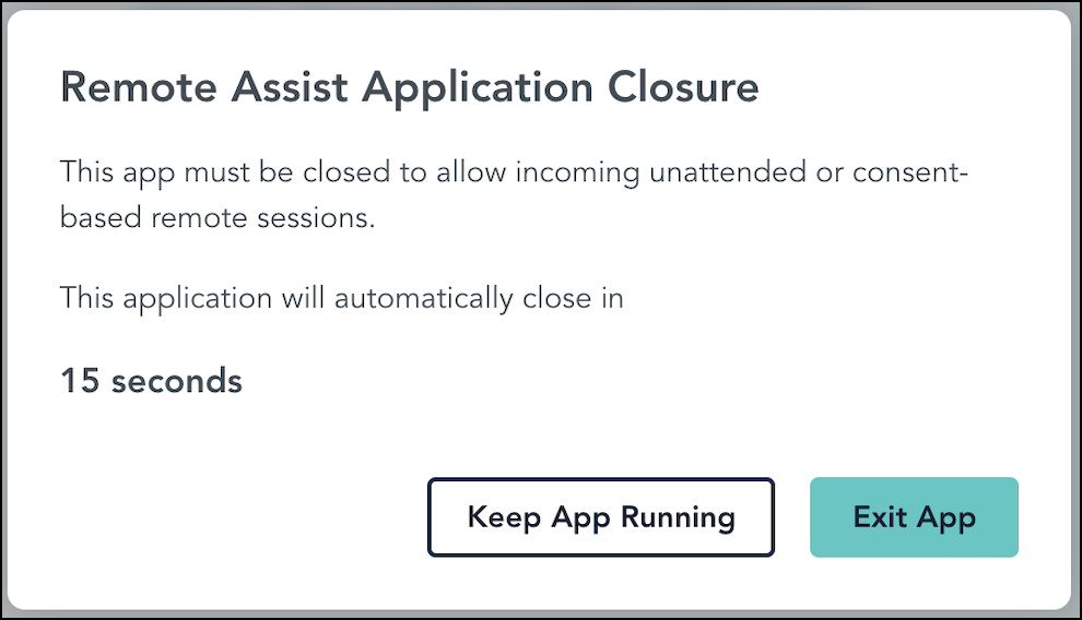 This image displays the Remote Assist Application Closure Dialog