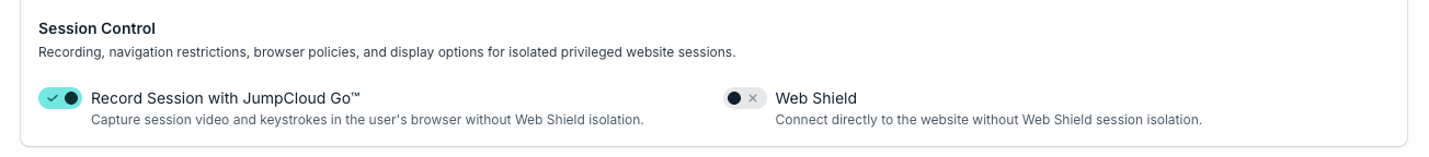 Session Control with Record Session with JumpCloud Go™ on and Web Shield off