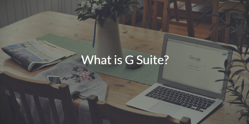 What Is G Suite