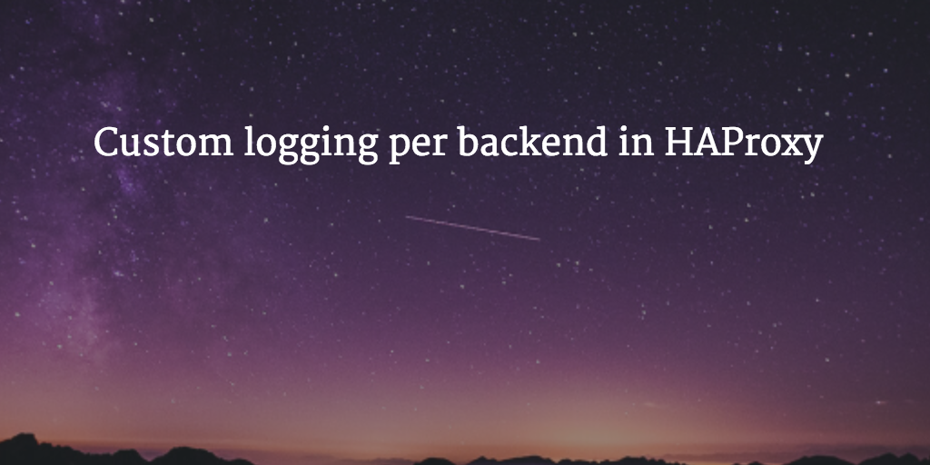 Custom logging HAProxy