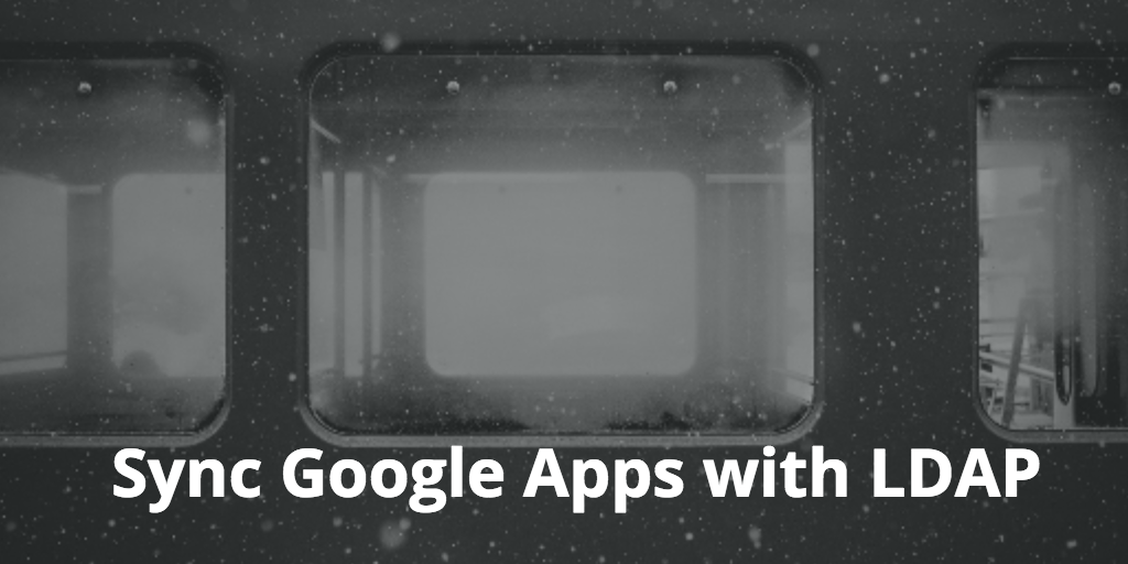 Sync Google Apps with LDAP