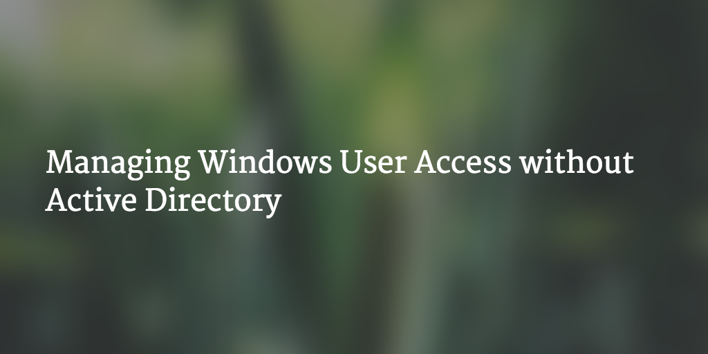 managing user access active directory