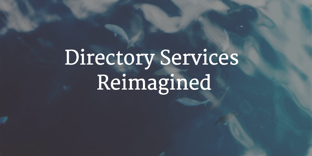 directory services reimagined