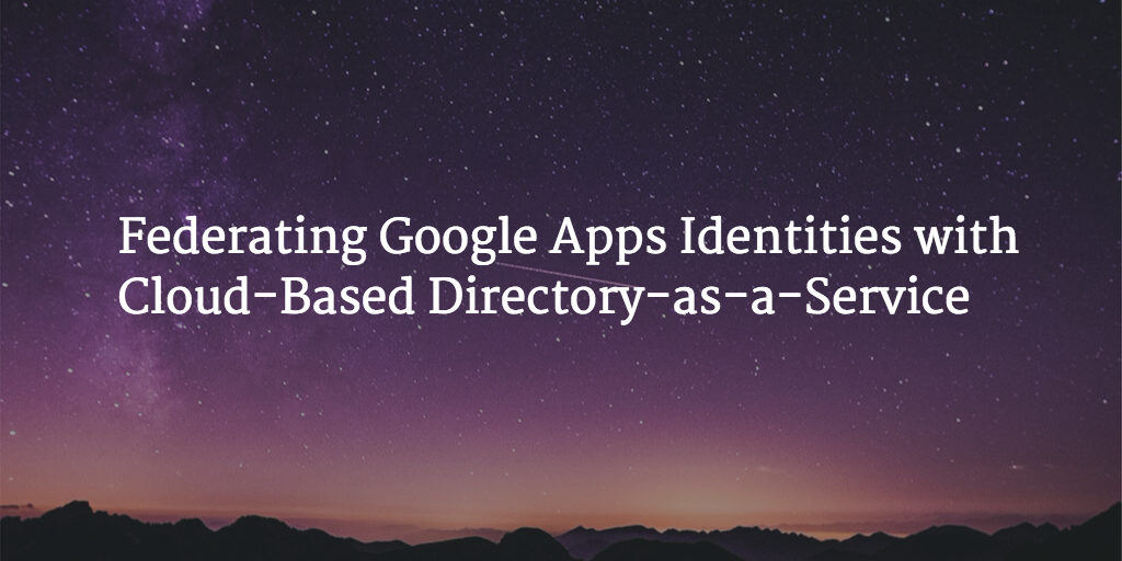 federate google apps identities