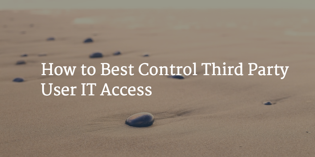 manage 3rd party user access