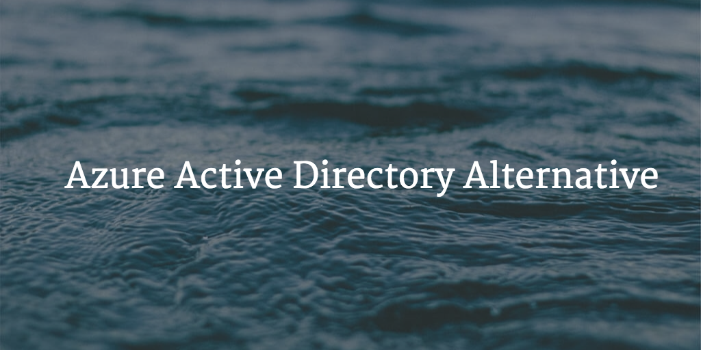 Azure AD alternative