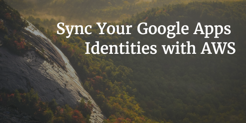 Sync Your Google Apps Identities with AWS