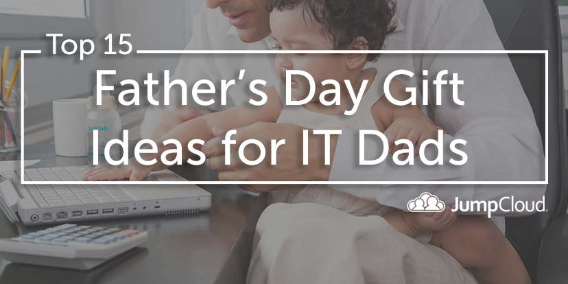 Father's Day Tech IT Dads