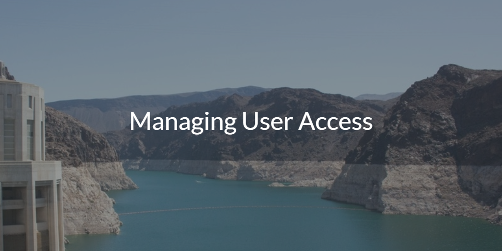 Managing User Access