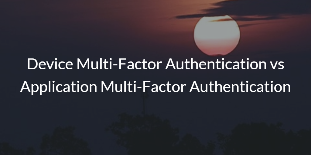 Multi-factor Authentication Devices Applications