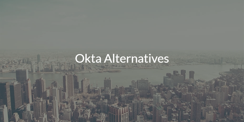 Okta Alternatives