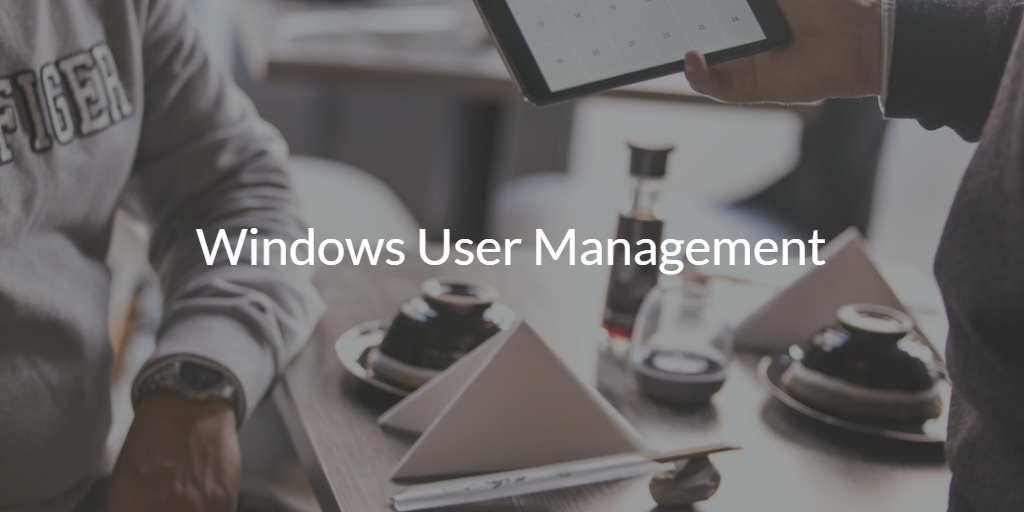 Windows User Management