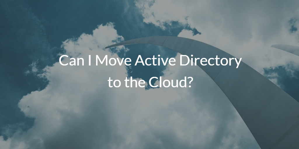 can-i-move-active-directory-to-the-cloud-jumpcloud