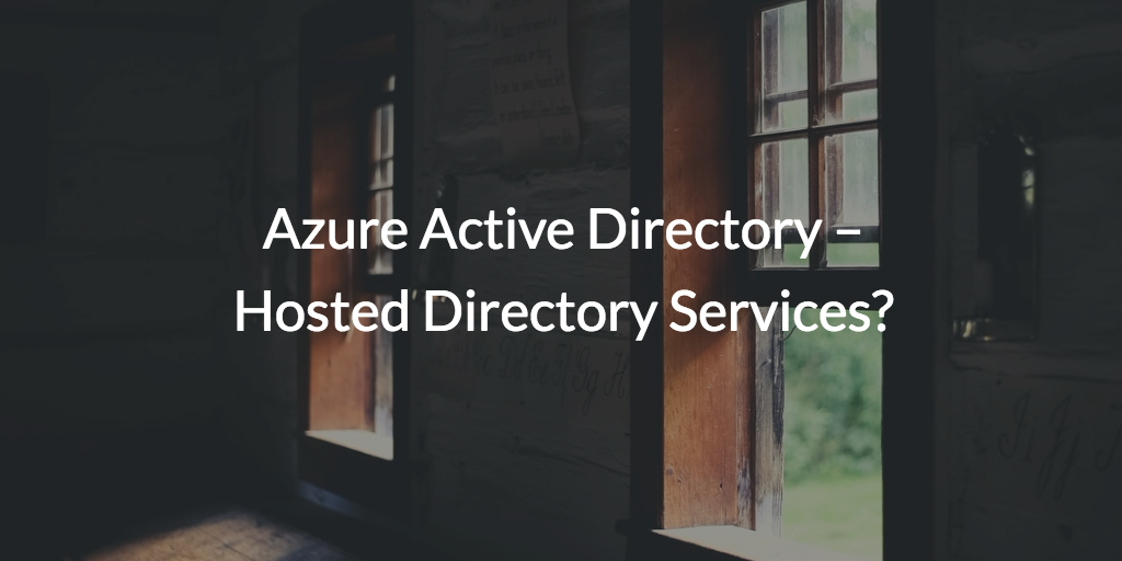 azure active directory ad hosted directory services