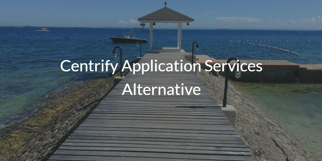 Centrify Application Services Alternative