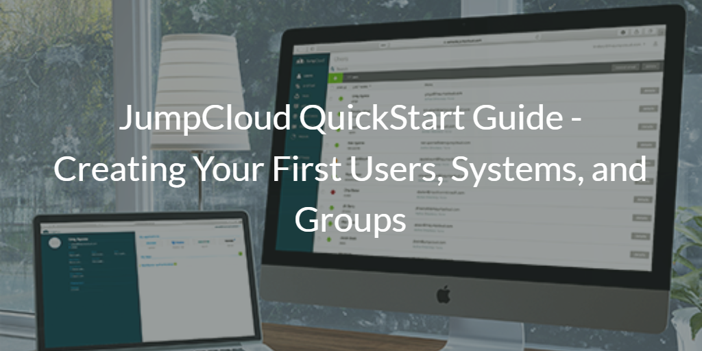 JumpCloud QuickStart Guide
