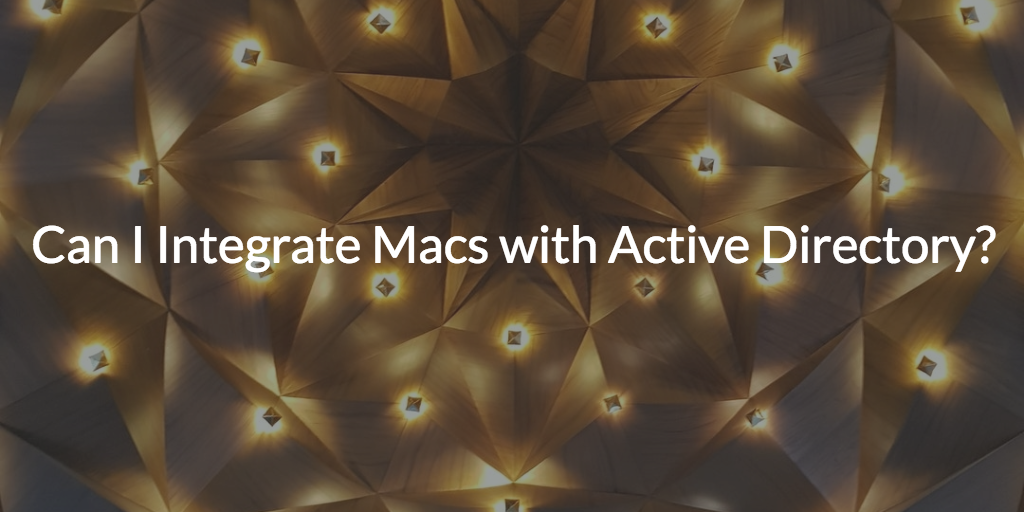 integrate macs active directory