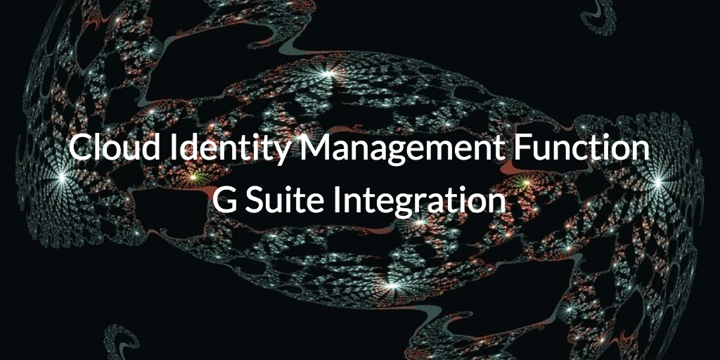 cloud iam function g suite integration