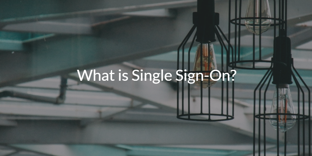 What is Single Sign-On