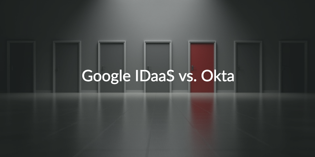 Google Cloud IAM IDaaS Okta Bitium