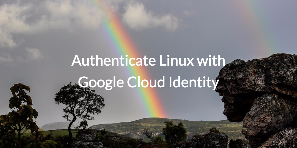 authenticate linux google cloud identity