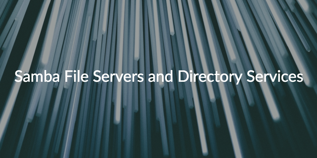 samba file server directory services