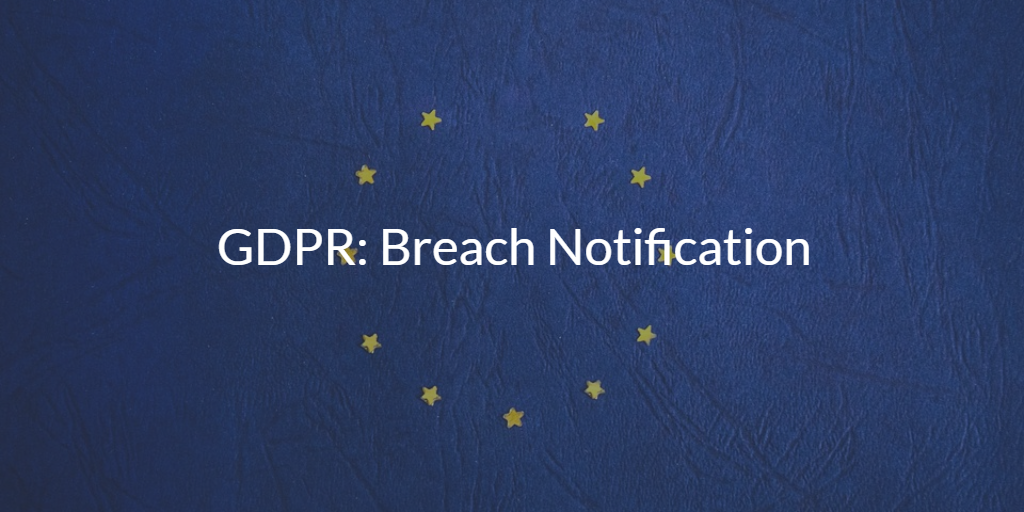 GDPR Breach Notification