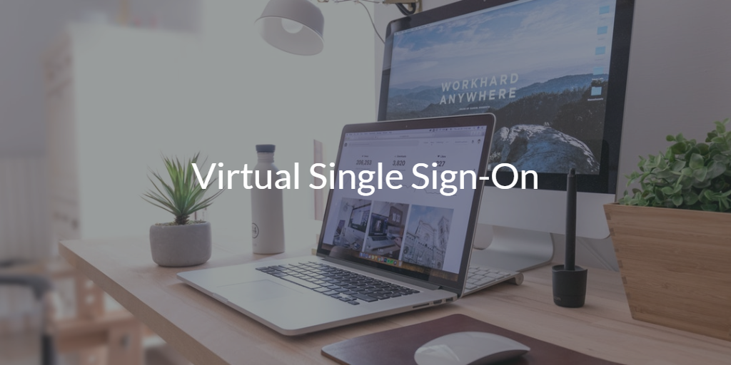 Virtual Single Sign-On