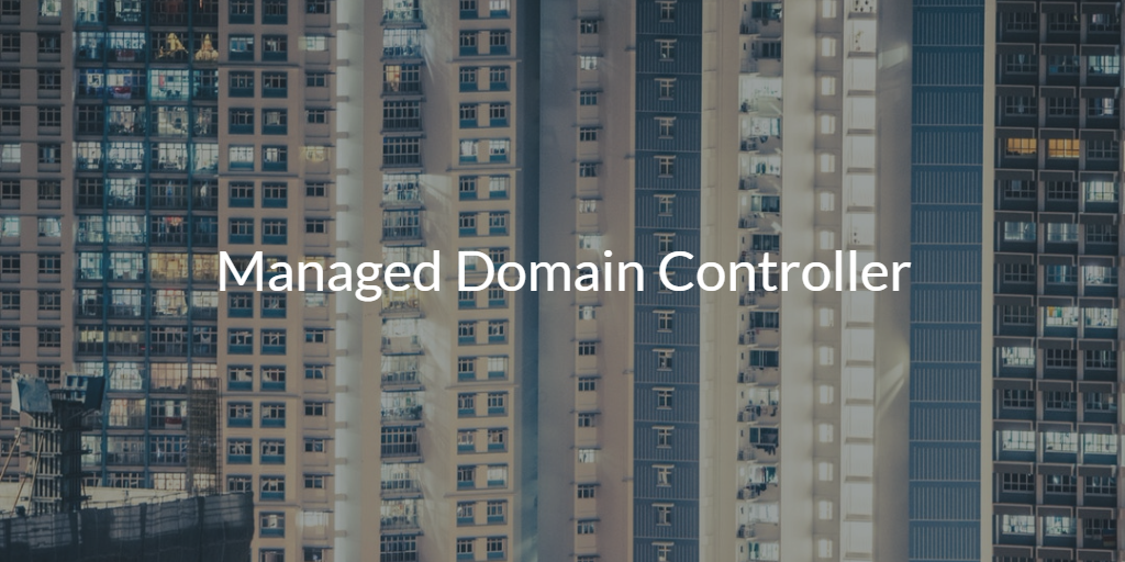 Managed Domain Controller