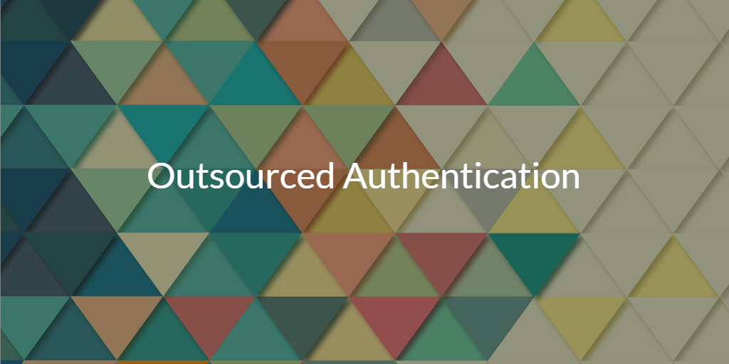 outsourced authentication