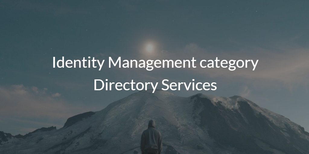 Identity Management category Directory Services