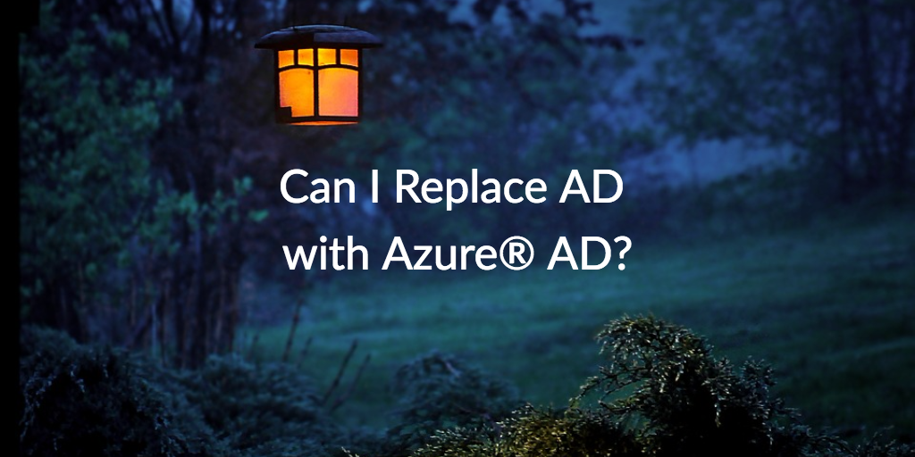 replace AD azure AD
