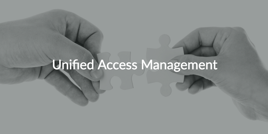 unified access management