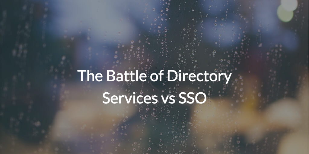 Directory services vs SSO