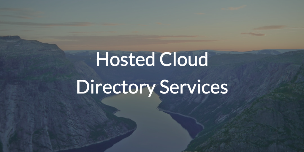 Hosted Cloud Directory Services
