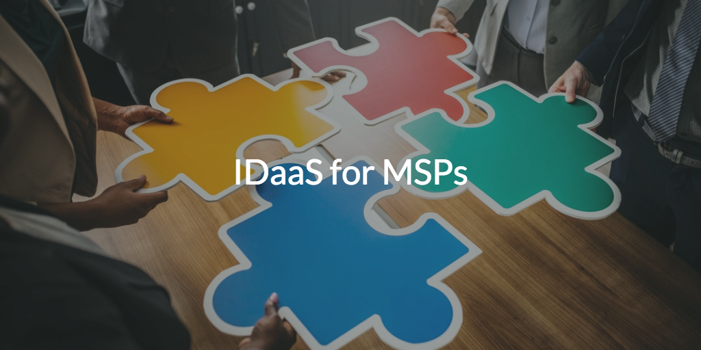 IDaaS for MSPs over picture of puzzle pieces