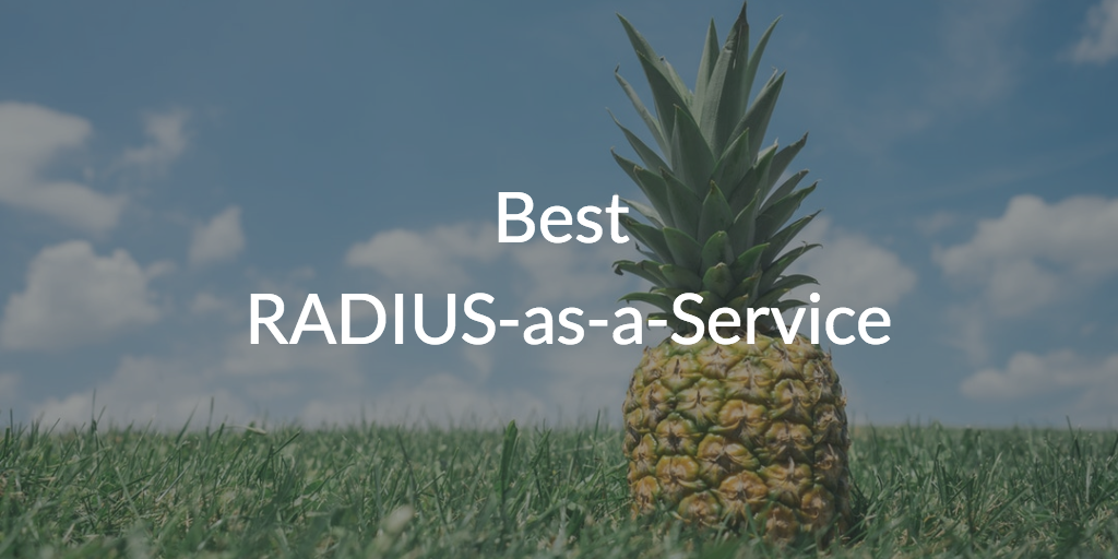 Best RADIUS-as-a-Service