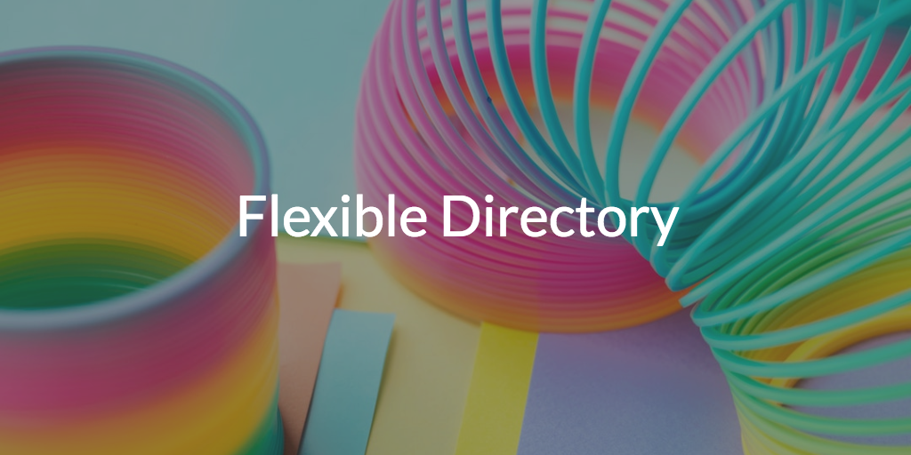 Flexible Directory