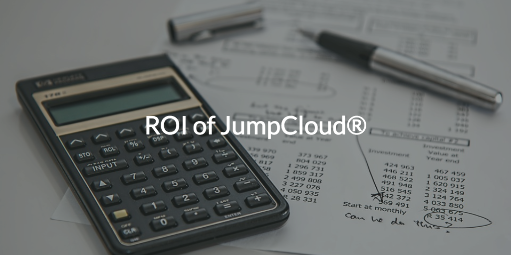 ROI of JumpCloud®