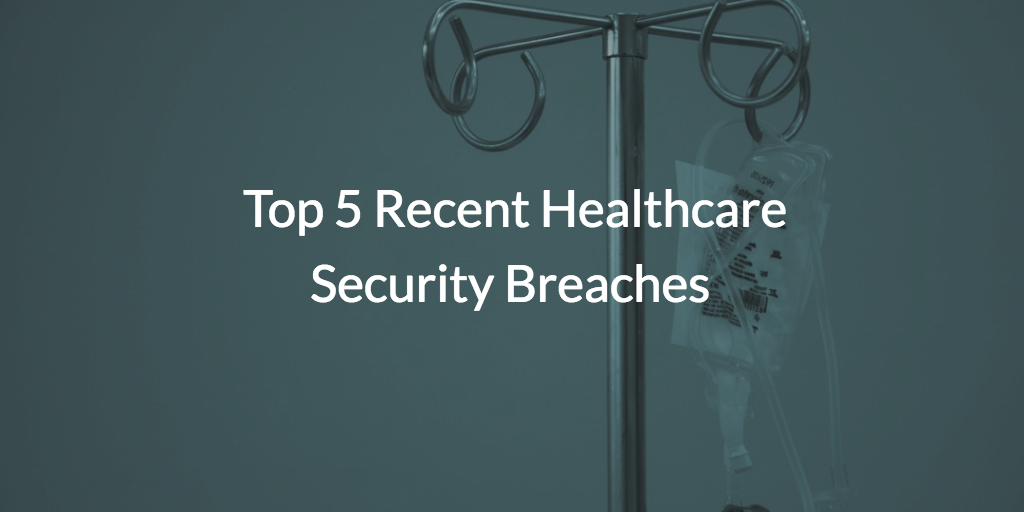 healthcare security breaches (pic of IV)