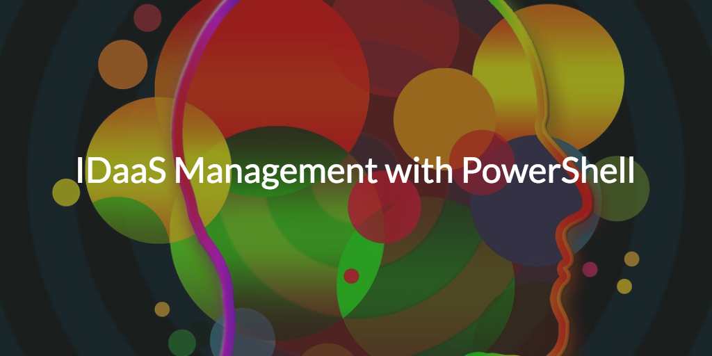 Identity as a Service Management Microsoft PowerShell