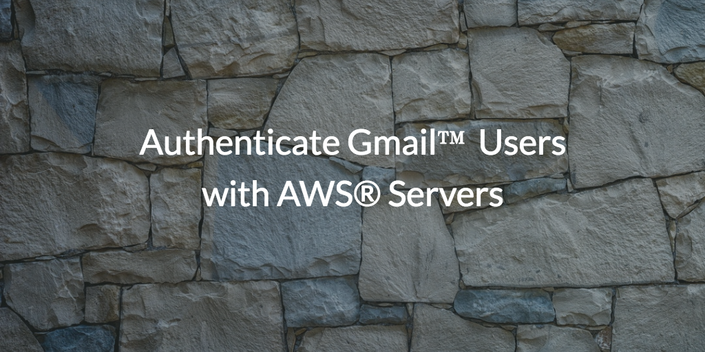 Authenticate Gmail users to AWS servers