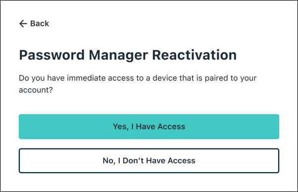 reactivation screen asking if user has access to a device paired to account