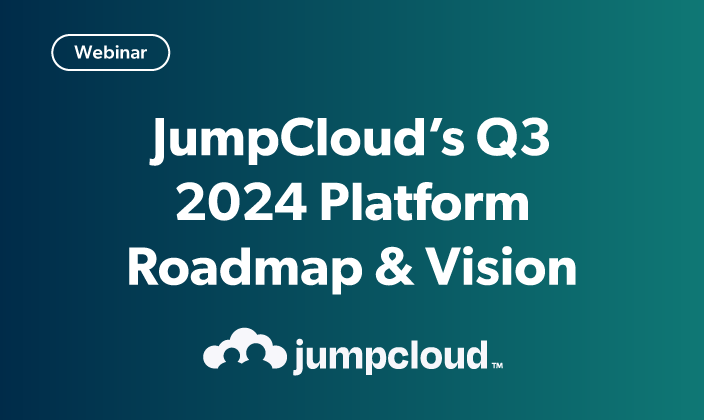 JumpClouds Q3 2024 Platform Roadmap Vision JumpCloud