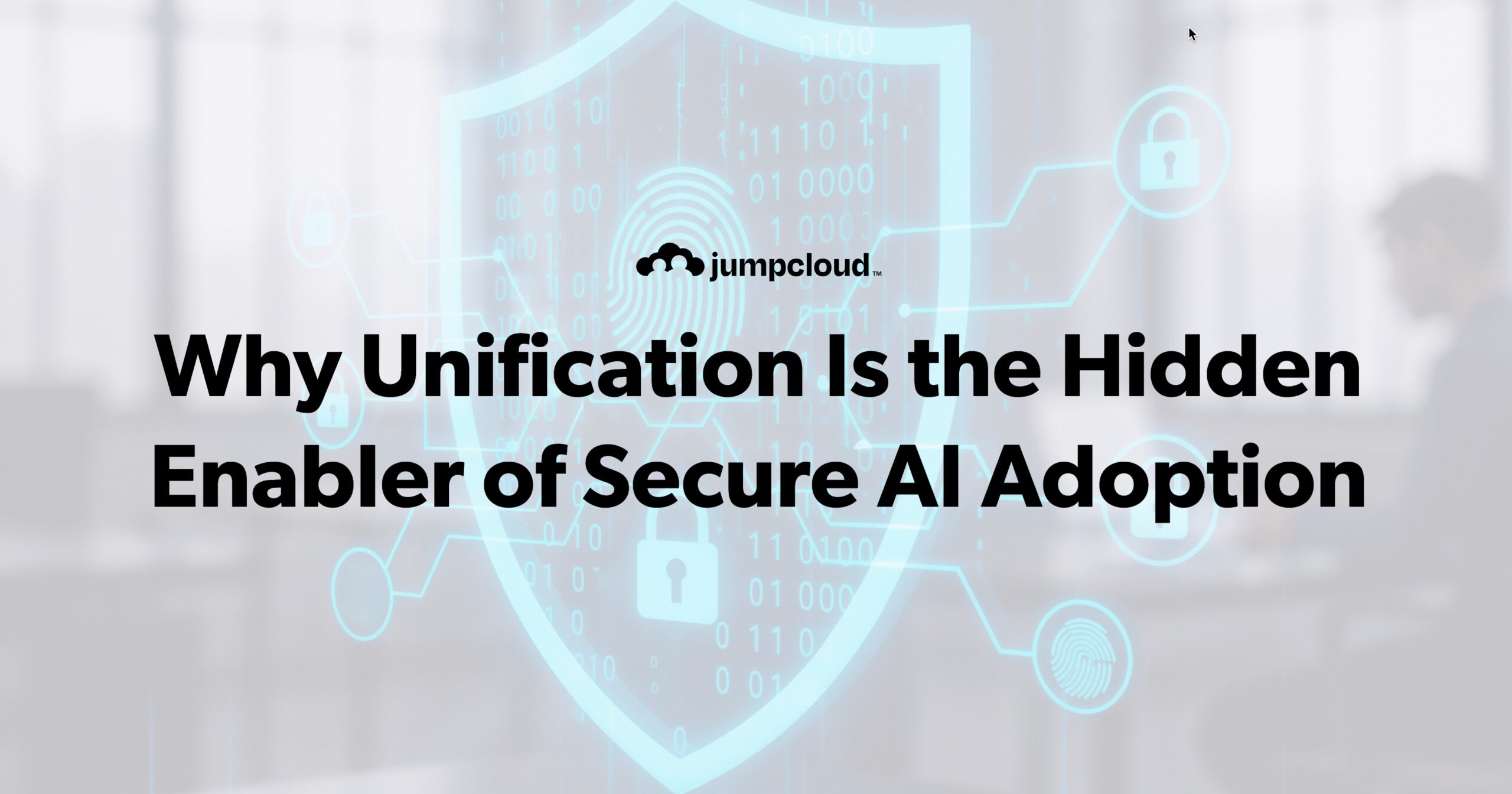 Why Unification Is the Hidden Enabler of Secure AI Adoption